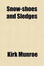 Snow-shoes and Sledges